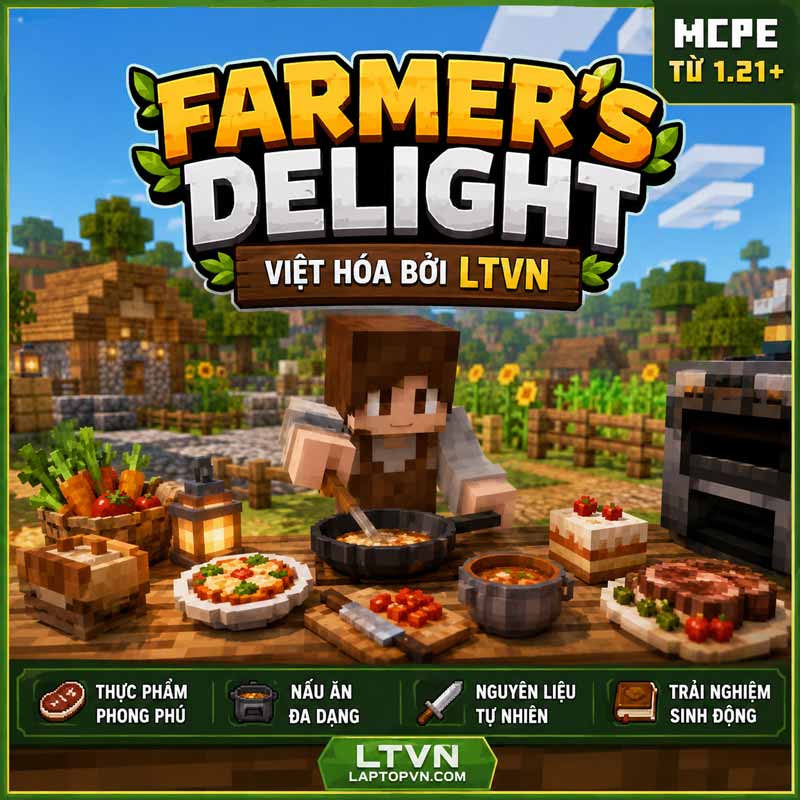 Addon Farmers Delight Việt Hóa LTVN Cho MCPE 26.xx.mcaddon