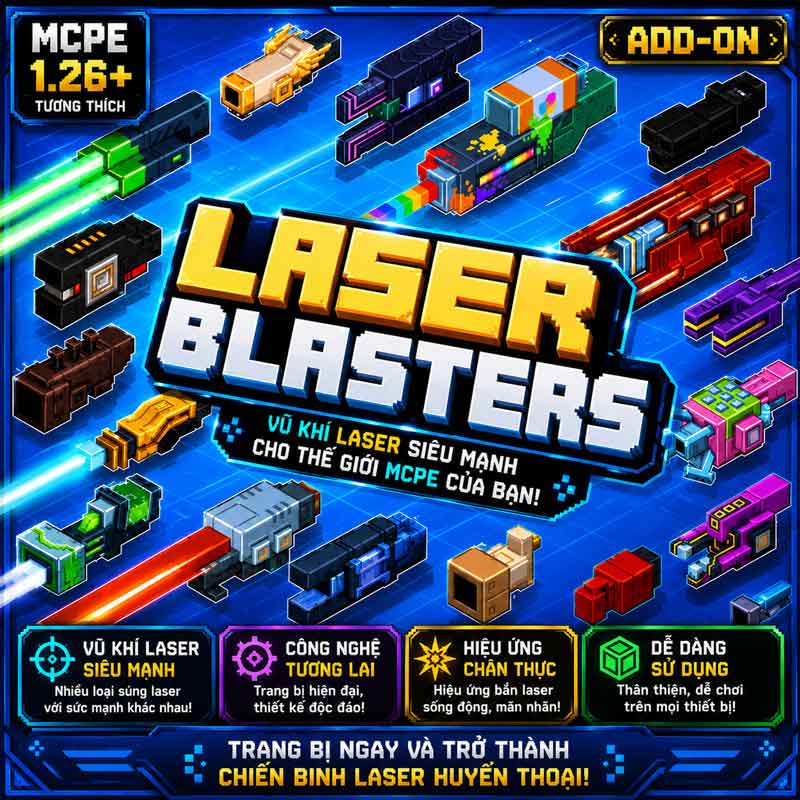 Addon Vũ Khí Laser Blasters cho MCPE bản 1.26+.mcaddon