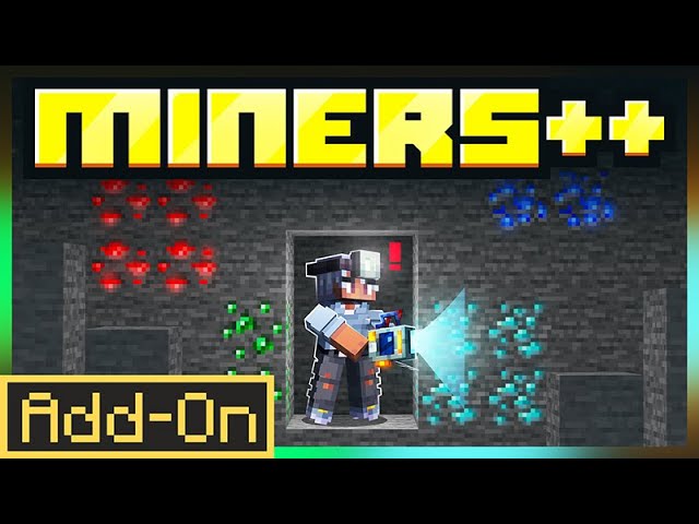 MINERS++ Add-On | Minecraft Marketplace | Showcase